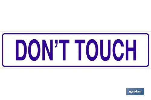 Don´t touch